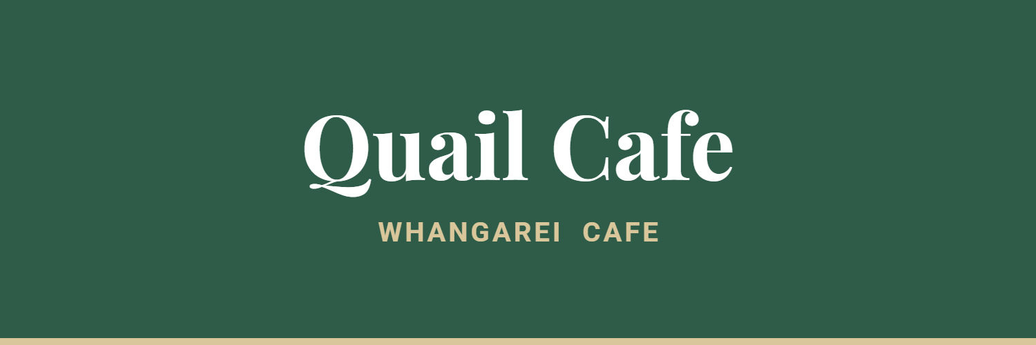 Quail Cafe - Cafes in Whangarei