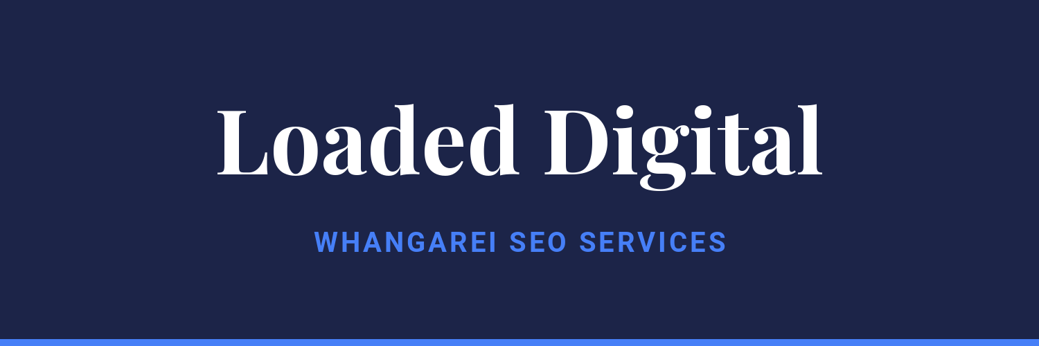 Loaded Digital - SEO services in Whangarei